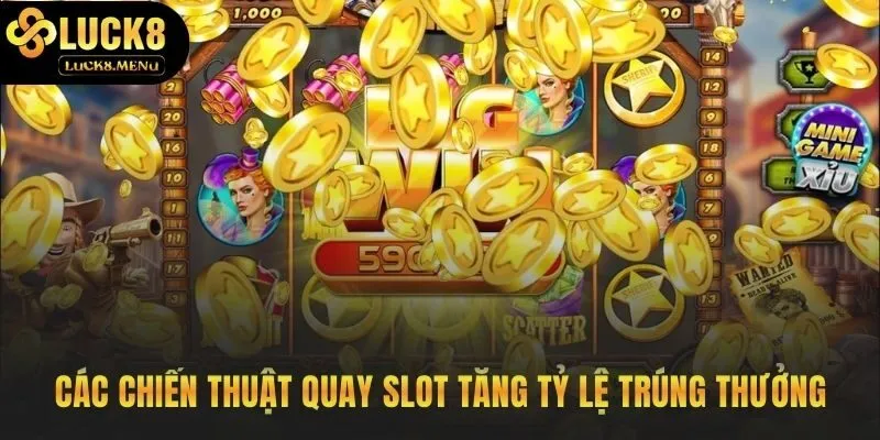 Mẹo chơi nổ hũ qua chiến thuật quay slot thông minh