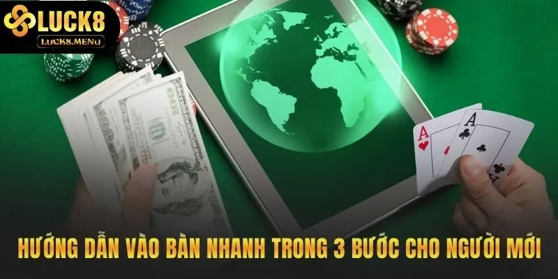 Quy trình 3 bước đơn giản để tham gia các ván đấu