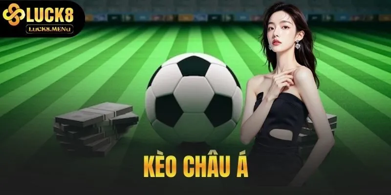 Kèo Châu Á